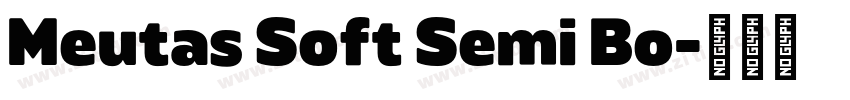 Meutas Soft Semi Bo字体转换 Meutas Soft Semi Bo字体转换